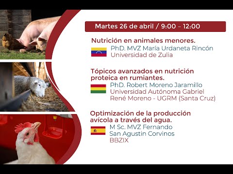 WEBINAR 2022: Innovaciones en nutrición y alimentación animal - Día 2