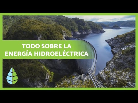 Energía hidráulica ¿Es renovable? ¿Cómo funciona?